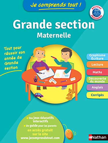 Maternelle GS, toutes les matières : graphisme, lecture, maths - Je comprends tout - conforme au programme de Grande Section