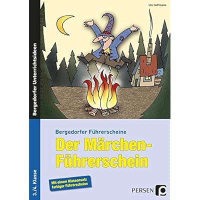 Der Märchen-Führerschein: 3./4. Klasse (Bergedorfer® Führerscheine)