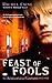 Feast of Fools: The Morganville Vampires, Book 4 by Rachel Caine
