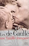 Les de Gaulle, une famille française