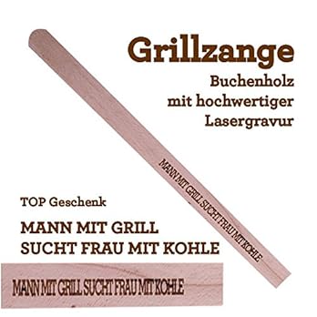 Grillzange Aus Holz Mit Hochwertiger Gravur Mann Mit Grill Sucht Frau Mit Kohle