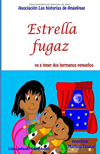 Estrella fugaz va a tener dos hermanos pequeños