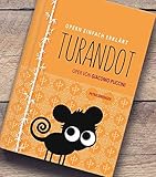 Turandot - Oper von Giacomo Puccini: Aus der Buchreihe OPERN EINFACH ERKLÄRT by 