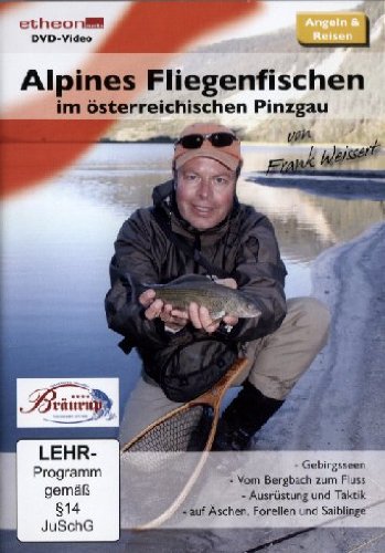 Preisvergleich Produktbild Alpines Fliegenfischen im österreichischen Pinzgau