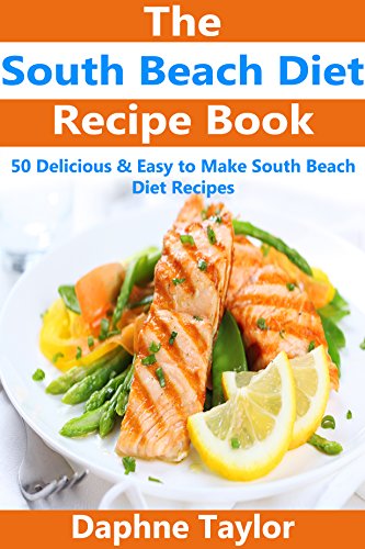 South beach diet cookbook South beach diet cookbook
