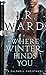 Where Winter Finds You: A Caldwell Christmas (The Black Dagger Brotherhood series by J.R. Ward