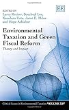 Image de Environmental Taxation and Green Fiscal Reform: Theory and Impact
