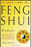 El gran libro del feng shui : una guía práctica de la geomancia china y la armonía con el medio ambiente by 