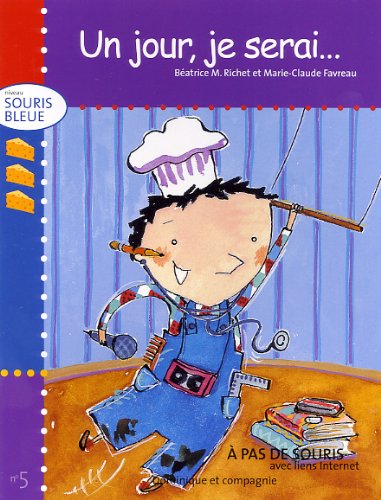 couverture de : UN JOUR, JE SERAI...-SOURIS BLEUE