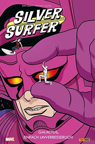 Silver Surfer: Bd. 2: Galactus, einfach unverbesserlich