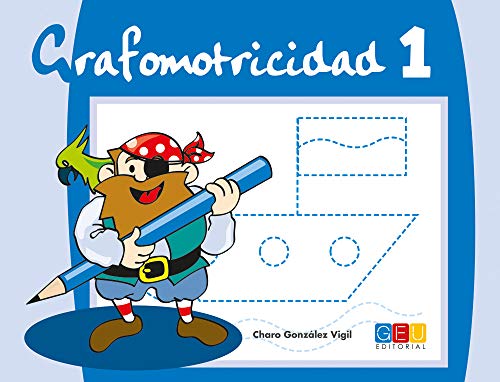 Grafomotricidad 1/ Editorial Geu/ Educación Infantil/ Mejora del manejo Del lápiz y La Escritura/ Recomendado para traba