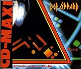 Pour some sugar on me (1987/88, incl. Lunar Mix of 'Rocket') - Def Leppard