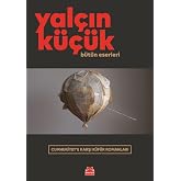 Cumhuriyet'e Karşı K&uuml;f&uuml;r Romanları-B&uuml;t&uuml;n Eserleri