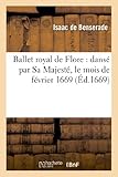 Image de Ballet royal de Flore : dansé par Sa Majesté, le mois de février 1669