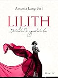 Image de Lilith: Die Weisheit der ungezähmten Frau