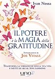 Il potere e la magia della gratitudine