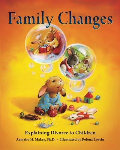 Family Changes: Explaining Divorce to Children