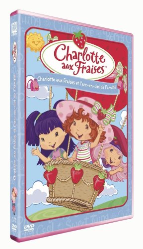 Charlotte aux fraises et l'arc-en-ciel de l'amitié
