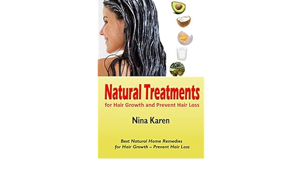 Natural Treatments For Hair Growth And Prevent Hair Loss Best