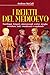 I reietti del Medioevo. Fuorilegge, briganti, omosessuali, eretici, streghe, prostitute, ladri, mendicanti e vagabondi - Andrew McCall