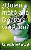 Image de ¿Quien mató a la Doctora Corazón?