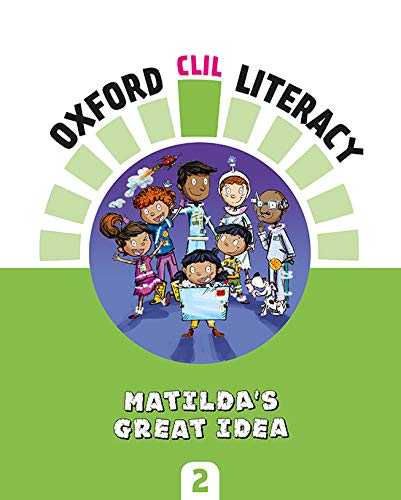 Oxford CLIL LiteracyMatilda's great idea