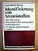 Produktbild Identifizierung von Arzneistoffen: Stas-Otto-Gang, Dünnschichtchromatographie, Farbreaktionen, UV- und IR-Spektroskopie - 4. Auflage