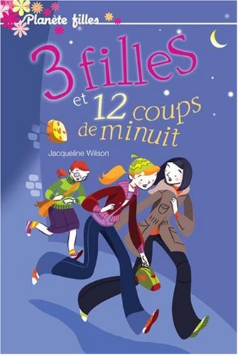 3 filles et 12 coups de minuit