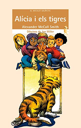 Alícia i els tigres: 1 (El Micalet Galàctic)