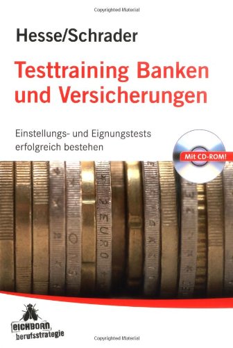 Download Testtraining Banken und Versicherungen: Einstellungs- und Eignungstests erfolgreich bestehen