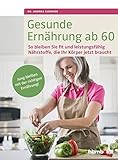 Image de Gesunde Ernährung ab 60: So bleiben Sie fit und leistungsfähig. Nährstoffe, die Ihr Körper jetzt