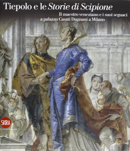 Tiepolo e le storie di Scipione