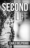 Image de Second life( Romanzi Consigliati, libri novità 2015): Second life              Libri da legger
