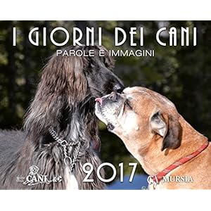 I giorni dei cani. Parole e immagini 2017