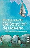 Cover zum Buch Die Botschaft des Meeres: Was dir die...