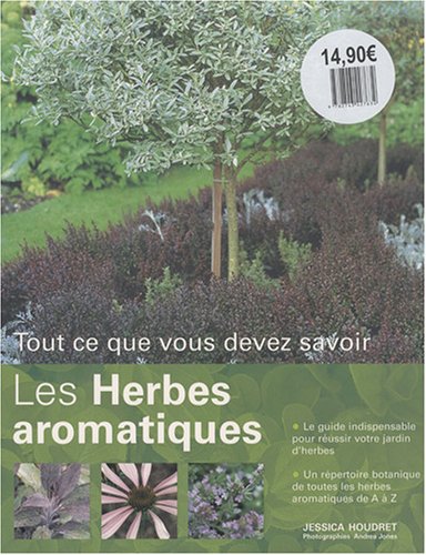 Download Les herbes aromatiques : Tout ce que vous devez savoir Download Les herbes aromatiques : Tout ce que vous devez savoir