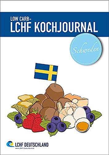 Book's Cover of Low Carb - LCHF Kochjournal Schweden