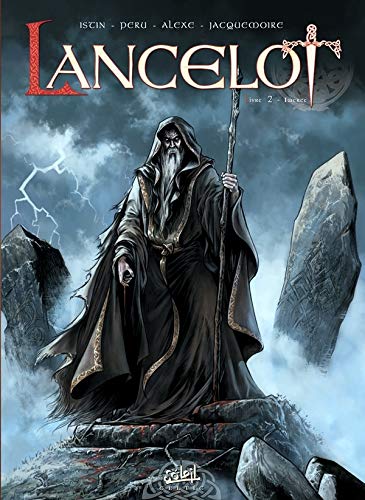 Lancelot T02 by Jean-Luc Istin, Olivier Peru, Alexe