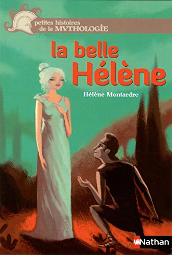 couverture de : La belle H&eacute;l&egrave;ne