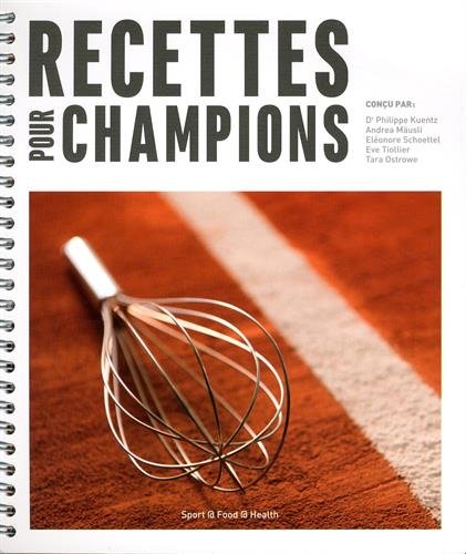 Download Recettes pour champions : 50 recettes faciles pour optimiser vos performances Download Recettes pour champions : 50 recettes faciles pour optimiser vos performances