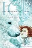 Ice (English Edition) by Sarah Beth Durst