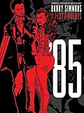 '85: A Graphic Novel (English Edition) by 