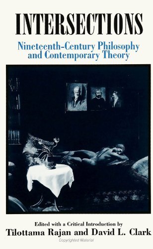Intersections : Nineteenth-Century Philosophy and Contemporary Theory (Suny Series, the Margins of Literature) by Tilottama Rajan (1995-01-13)