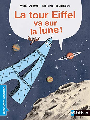 couverture de : La tour Eiffel va sur la Lune !
