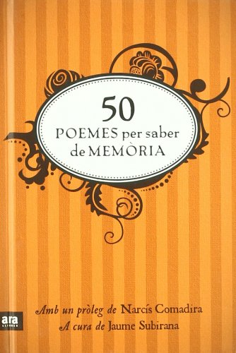 50 Poemes Per Saber De Memoria (Poesia Ara Llibres)