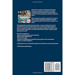 Recetas de comidas de Alto Rendimiento para triatletas: Aumente el musculo y reduzca el exceso de grasa para estar mas rapido, mas fuerte, y mas delga