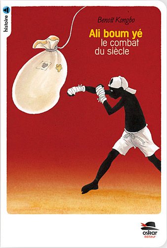 couverture de : Ali boum y&eacute;, le combat du si&egrave;cle