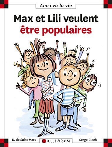 couverture de : Max et Lili veulent &ecirc;tre populaires