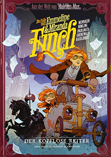 Malcolm Max: Die Fälle von Emmeline und Miranda Finch: Der kopflose Reiter und weitere kuriose Geschichten