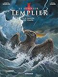 Le dernier Templier, tome 4 : Le faucon du temple by Raymond Khoury, Miguel Lalor